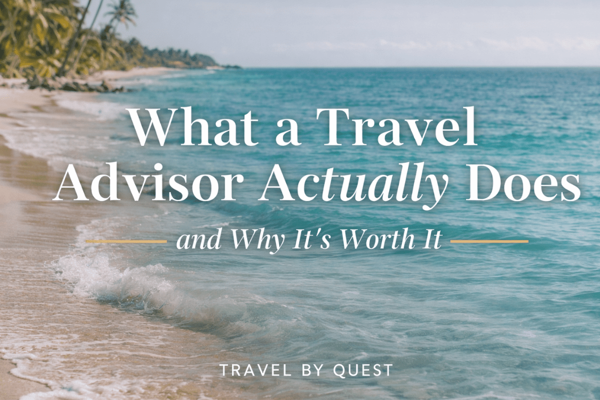 Travel advisor blog post cover image explaining what a travel advisor does